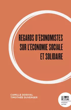 Couverture du produit · Regards d'économistes sur l'économie sociale et solidaire
