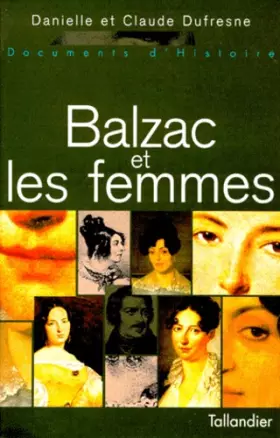 Couverture du produit · Balzac et les femmes