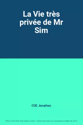 Couverture du produit · La Vie très privée de Mr Sim