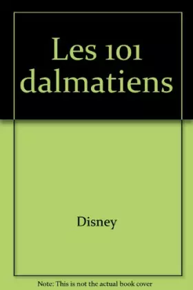Couverture du produit · Les 101 Dalmatiens (novélisation)