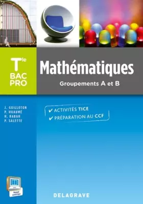 Couverture du produit · Mathématiques Terminale Bac Pro Groupements A et B (2015) - Pochette élève