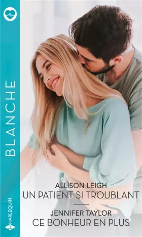 Couverture du produit · Un patient si troublant - Ce bonheur en plus