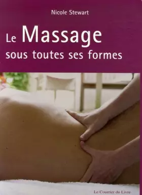 Couverture du produit · Le Massage sous toutes ses formes