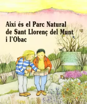 Couverture du produit · Així és el Parc Natural de Sant Llorenç del Munt i l'Obac