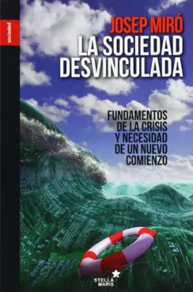 Couverture du produit · La sociedad desvinculada