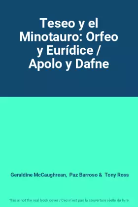 Couverture du produit · Teseo y el Minotauro: Orfeo y Eurídice / Apolo y Dafne