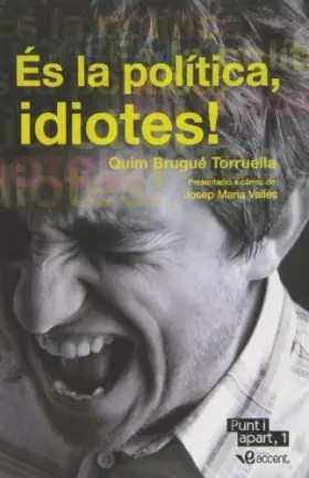 Couverture du produit · És la política, idiotes!