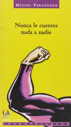 Couverture du produit · Nunca le cuentes nada a nadie