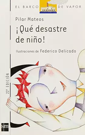 Couverture du produit · Que desastre de nino!/ That Disaster of Boy