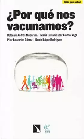 Couverture du produit · ¿Por qué nos vacunamos?