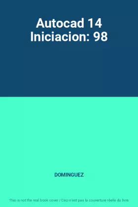 Couverture du produit · Autocad 14 Iniciacion: 98