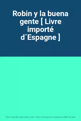Couverture du produit · Robin y la buena gente [ Livre importé d´Espagne ]
