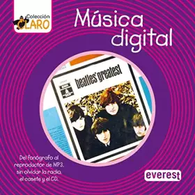Couverture du produit · Música digital: Del fonógrafo al reproductor de MP3, sin olvidar la radio, el casete y el CD