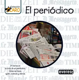 Couverture du produit · El periódico: 24 horas en la vida de un periódico. Cómo se hace, quién, cuándo y dónde