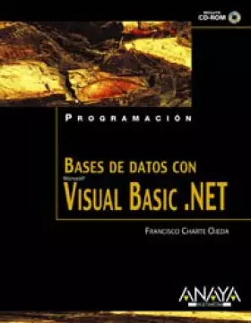 Couverture du produit · Bases de datos con Visual Basic .net / Database with Visual Basic .net