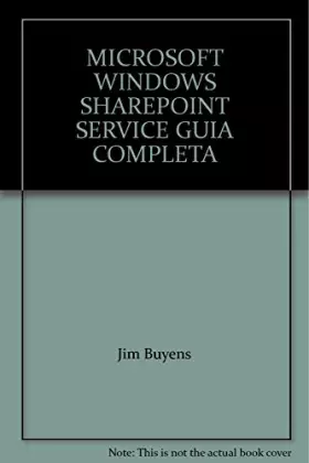 Couverture du produit · MICROSOFT WINDOWS SHAREPOINT SERVICE GUIA COMPLETA