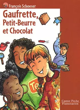 Couverture du produit · Gaufrette, Petit-Beurre et Chocolat