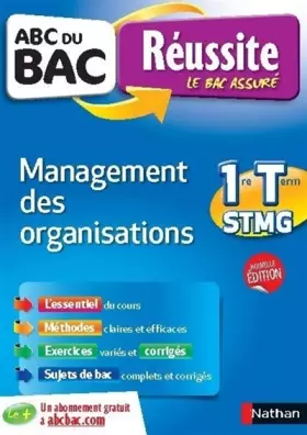 Couverture du produit · ABC du BAC Réussite Management Des Organisations 1ere et Term