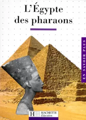 Couverture du produit · L'Égypte des pharaons