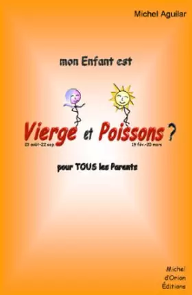 Couverture du produit · Mon enfant est ... Vierge et Poissons ?
