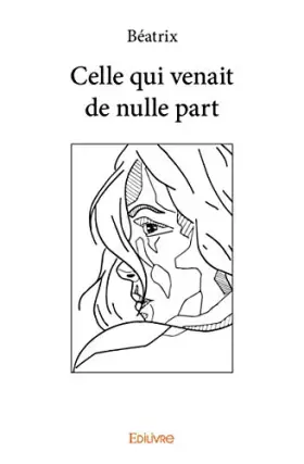 Couverture du produit · Celle qui venait de nulle part