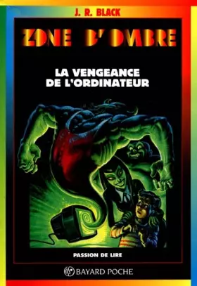 Couverture du produit · LA VENGEANCE DE L'ORDINATEUR. 2ème édition