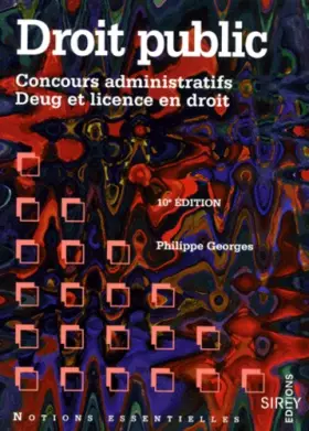 Couverture du produit · DROIT PUBLIC. Concours administratifs, Deug et licence en droit, 10ème édition 1996