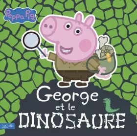 Couverture du produit · Peppa Pig - George et le dinosaure