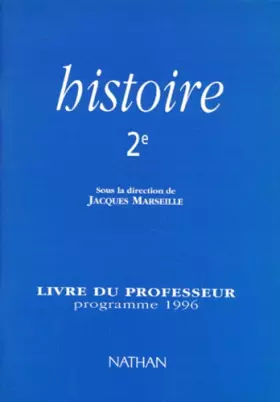 Couverture du produit · Histoire, seconde, professeur, édition 1996. Programme 1996