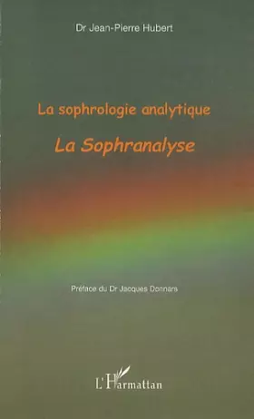 Couverture du produit · La sophrologie analytique: La Sophranalyse