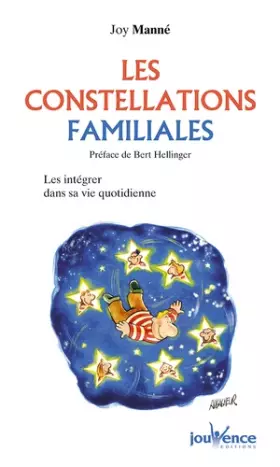 Couverture du produit · Les constellations familiales : Intégrer la sagesse des constellations familiales dans sa vie quotidienne
