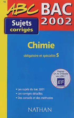 Couverture du produit · Bac 2002 Chimie obligatoire et spécialité S