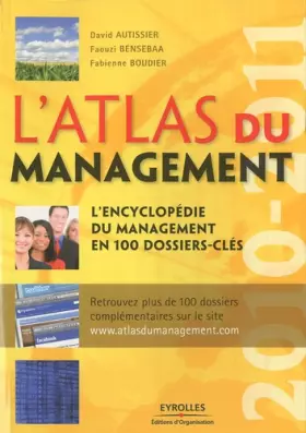 Couverture du produit · L'atlas du management : L'encyclopédie du management en 100 dossier-clés