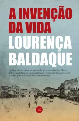 Couverture du produit · A Invenção da Vida (Portuguese Edition) [Paperback] Lourença Baldaque