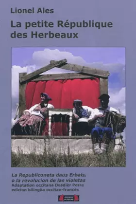 Couverture du produit · La petite République des Herbeaux : Edition bilingue Français-Occitan