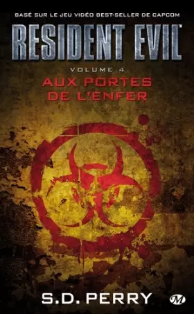 Couverture du produit · Resident Evil , Tome 4: Aux portes de l'enfer