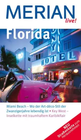 Couverture du produit · Florida: Miami Beach - Wo der Art-déco-Stil der Zwanzigerjahre lebendig ist. Key West - Inselkette mit traumhaftem Karibikflair