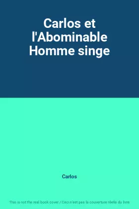 Couverture du produit · Carlos et l'Abominable Homme singe