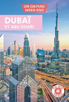 Couverture du produit · Dubaï Guide Un Grand Week-end