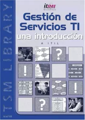 Couverture du produit · Gestion de Servicios TI/It Service Management: una introduccion/an introduction