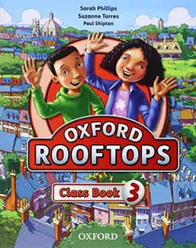 Couverture du produit · Oxford Rooftops 3. Class Book