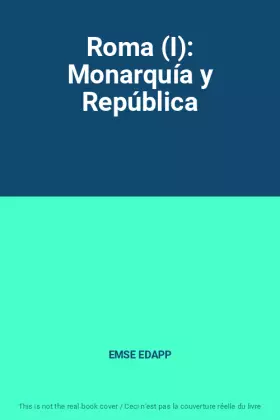 Couverture du produit · Roma (I): Monarquía y República