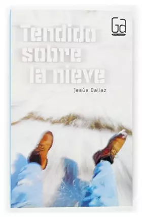 Couverture du produit · Tendido sobre la nieve / Hanging over the Snow