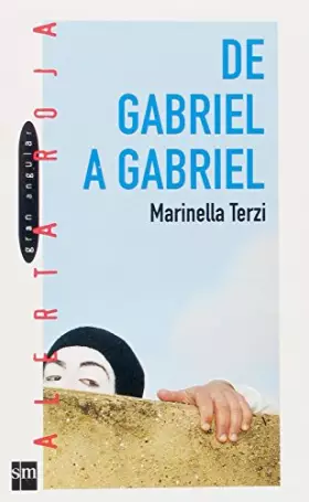 Couverture du produit · De Gabriel a Gabriel / From Gabriel to Gabriel