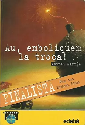 Couverture du produit · Au, emboliquem la troca!