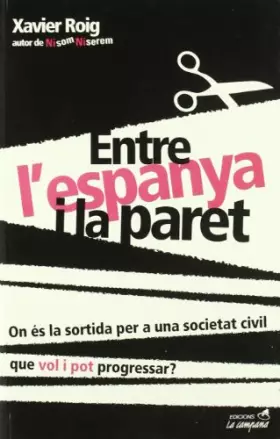 Couverture du produit · Entre l'Espanya i la paret
