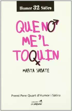 Couverture du produit · Que no me'l toquin