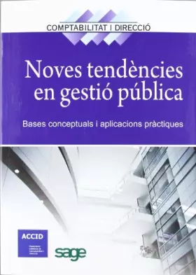 Couverture du produit · Noves tendències en gestió pública: Bases conceptuals i aplicacions pràctiques