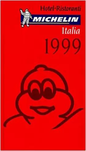 Couverture du produit · Michelin Red Guide Italia 1999 Hotels-Restaurants