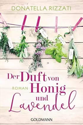 Couverture du produit · Der Duft von Honig und Lavendel: Roman